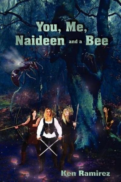 You, Me, Naideen and a Bee - Ken Ramirez