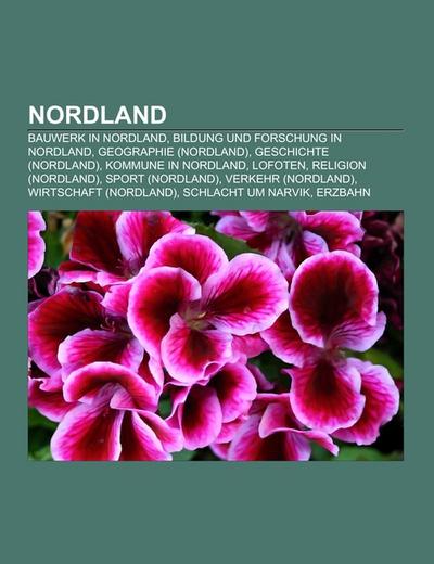 Nordland : Bauwerk in Nordland, Bildung und Forschung in Nordland, Geographie (Nordland), Geschichte (Nordland), Kommune in Nordland, Lofoten, Religion (Nordland), Sport (Nordland), Verkehr (Nordland), Wirtschaft (Nordland), Schlacht um Narvik