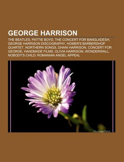 George Harrison : The Beatles, Pattie Boyd, The Concert for Bangladesh, George Harrison discography, Homer's Barbershop Quartet, Northern Songs, Dhani Harrison, Concert for George, HandMade Films, Olivia Harrison, Wonderwall