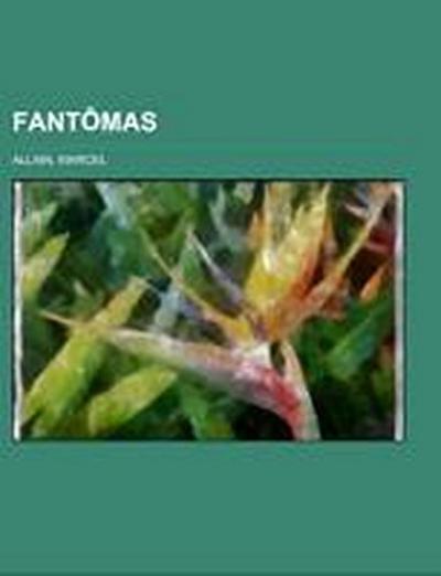 Allain, M: Fantômas - Allain, Marcel