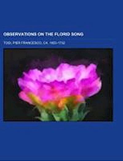 Observations on the Florid Song - Pier Francesco Tosi