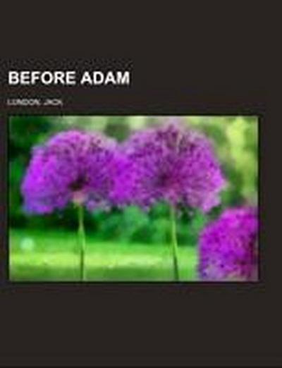 Before Adam - Jack London