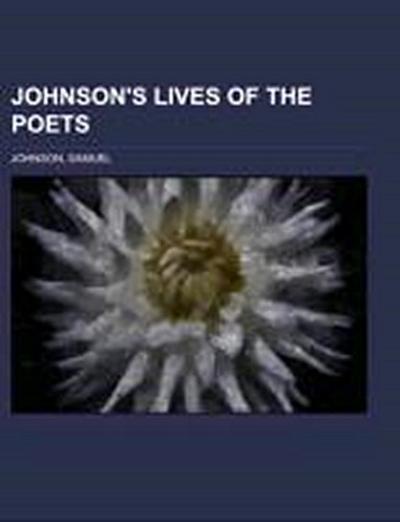 Johnson's Lives of the Poets Volume 2 - Samuel Johnson