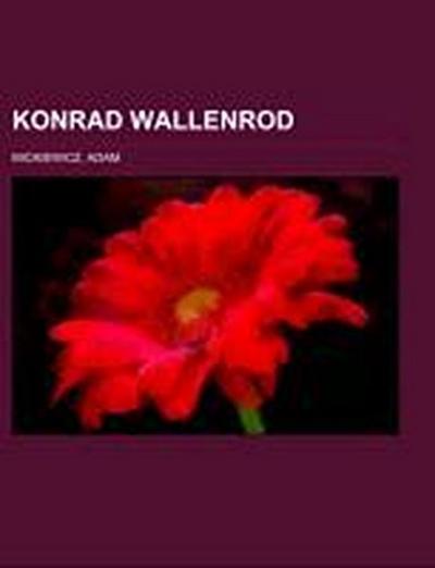 Konrad Wallenrod; an historical poem - Adam Mickiewicz