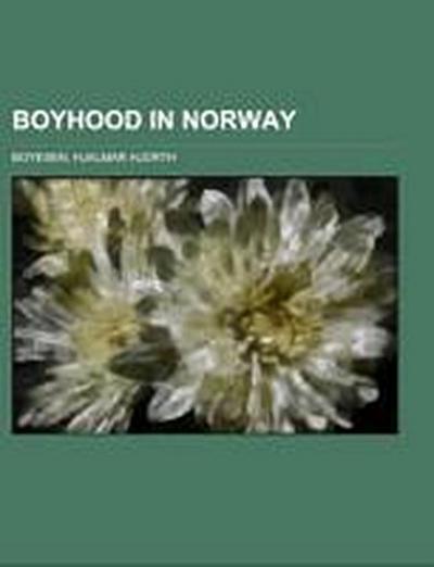 Boyhood in Norway - Hjalmar Hjorth Boyesen