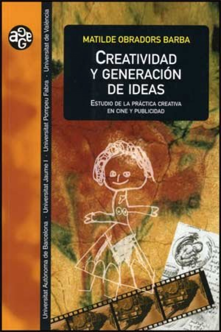 Creatividad y generación de ideas ESTUDIO DE LA PRACTICA CREATIVA EN CINE Y PUBLICIDAD - Matilde Obradors Barba