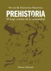 Prehistoria - Victor M. Fernández Martínez