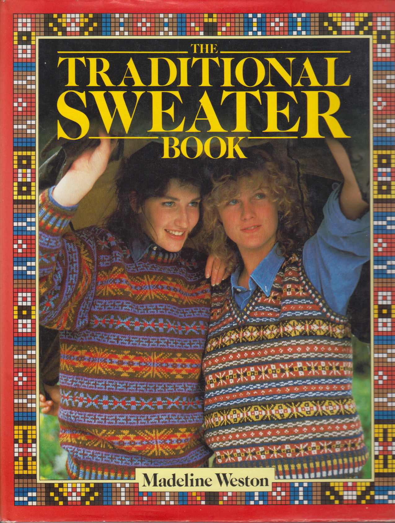 The Traditional Sweater Book - Weston Madeline
