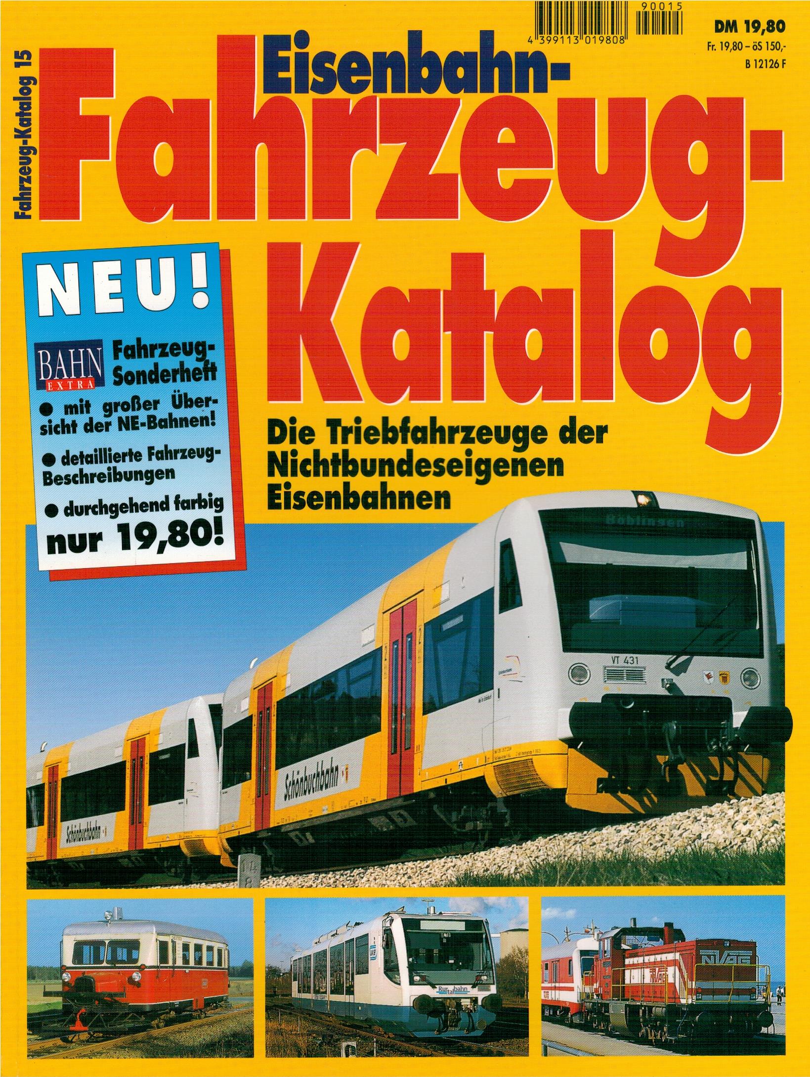 Eisenbahn-Fahrzeug-Katalog Nr. 15: Die Triebfahrzeuge der Nichtbundeseigenen Eisenbahnen - Heinisch, Rudolf / Machel, Wolf-Dietger