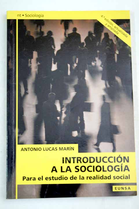 Introducción a la sociología: para el estudio de la realidad social - Lucas Marín, Antonio