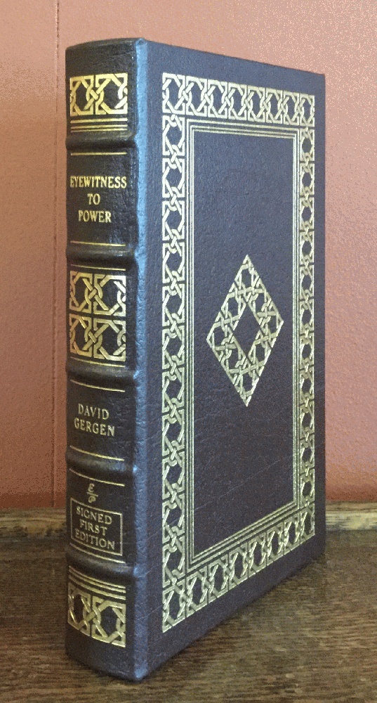 Eyewitness to Power by David Gergen: Like New Leather Bound (2000 ...