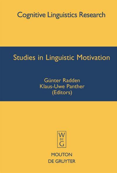 Studies in Linguistic Motivation - Klaus-Uwe Panther