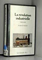 La révolution industrielle, 1760-1870 - Verley, Patrick