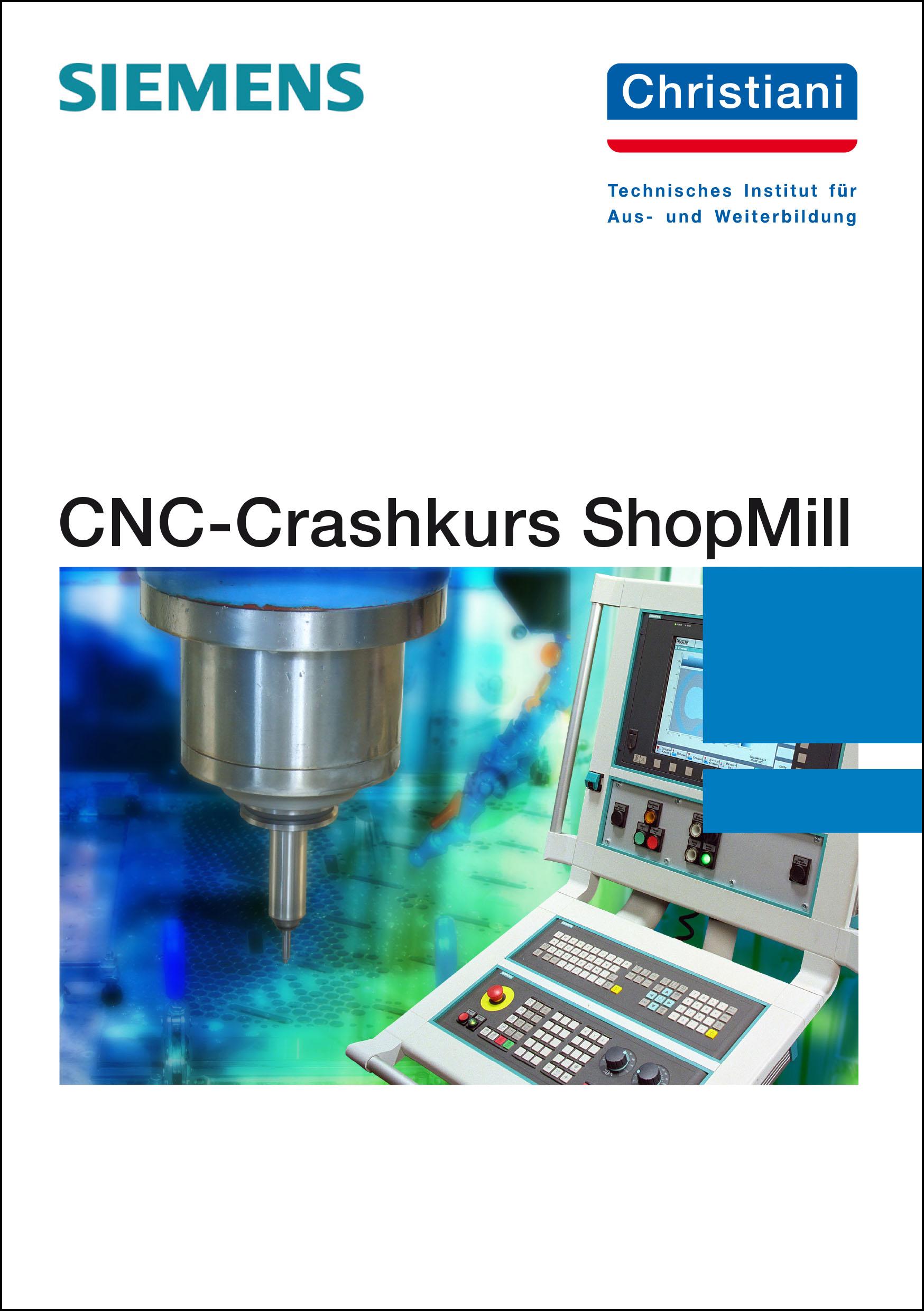CNC-Crashkurs ShopMill - Sartor, Markus