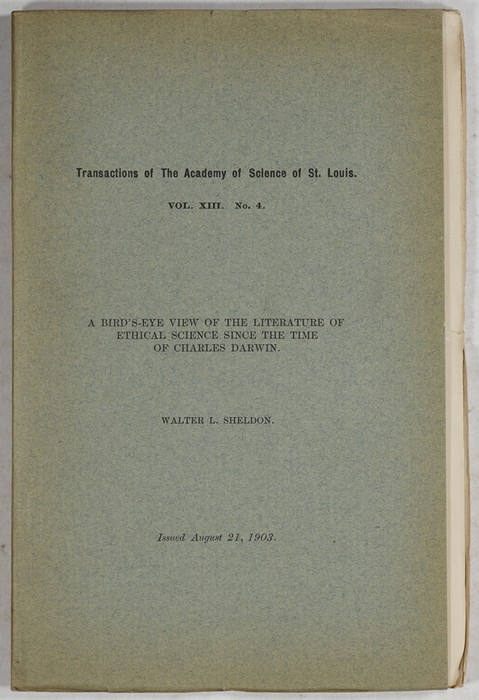 A bird's-eye view of the literature of ethical science since the time of Charles Darwin. - Sheldon, Walter Lorenzo