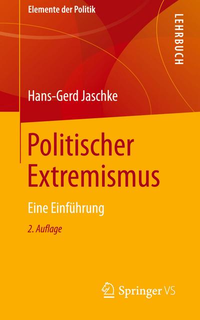 Politischer Extremismus : Eine Einführung - Hans-Gerd Jaschke