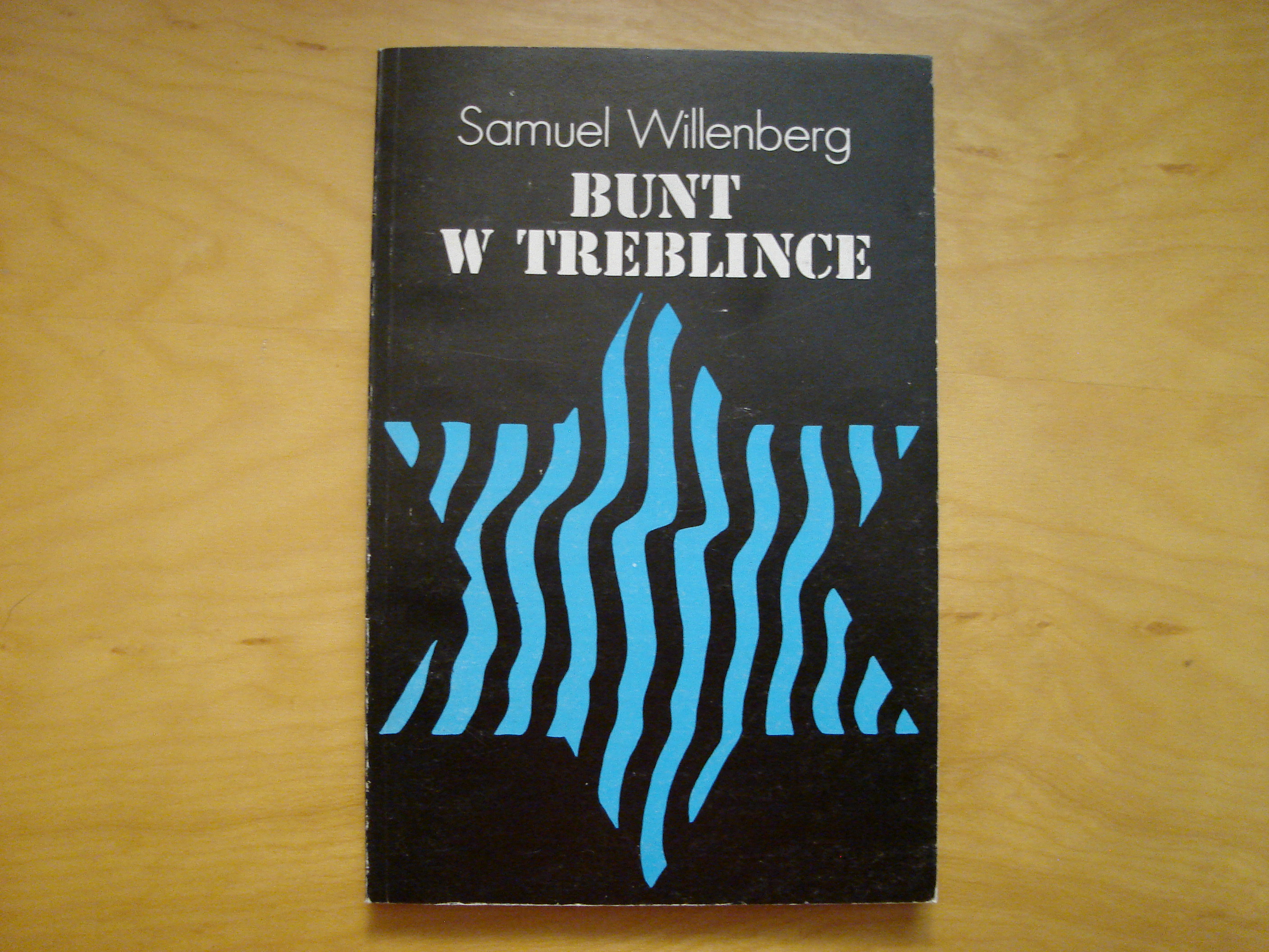 Bunt w Treblince - Samuel Willenberg