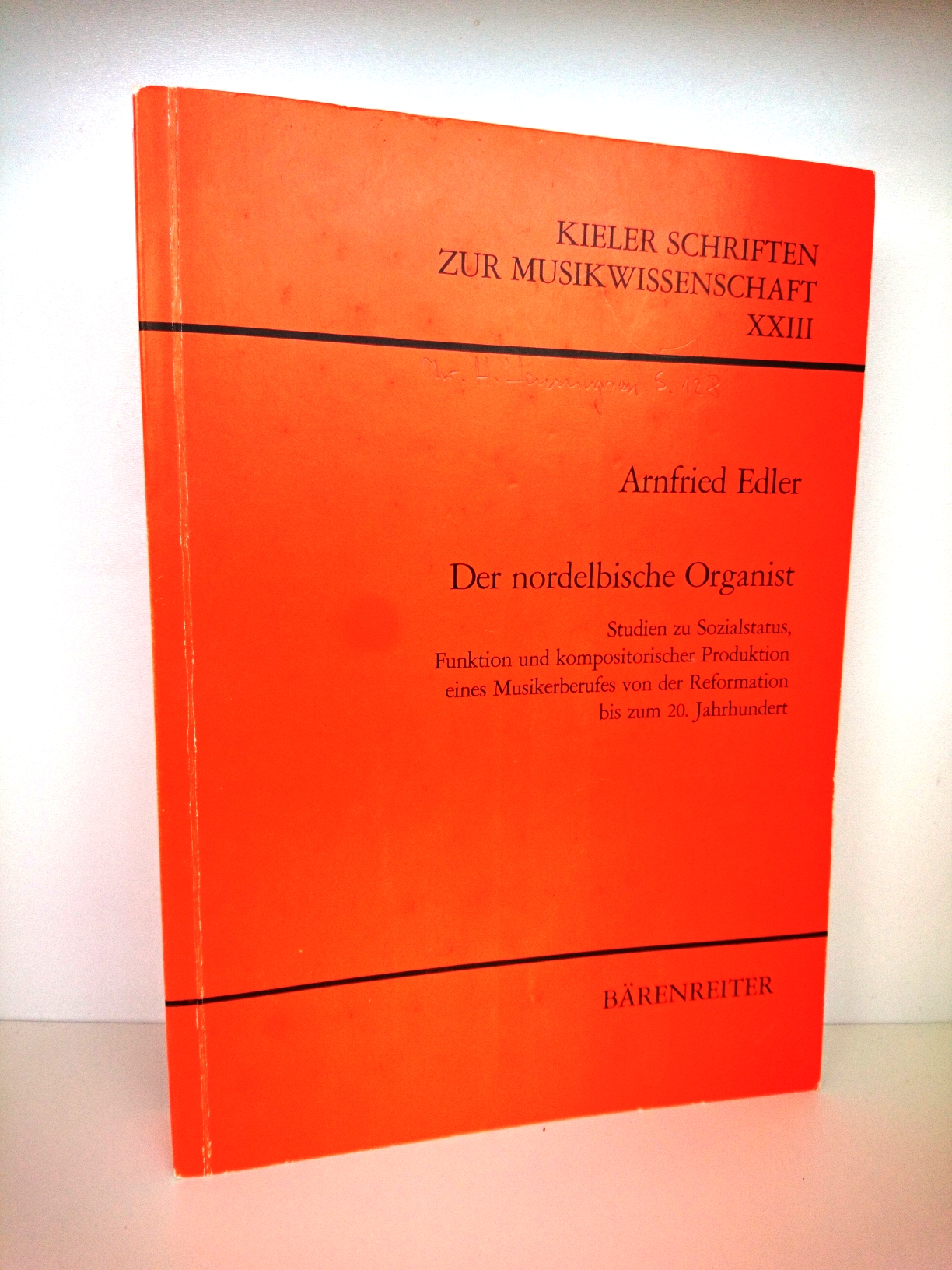 Der nordelbische Organist: Studien zu Sozialstatus, Funktion und kompositorischer Produktion eines Musikerberufes von der Reformation bis zum 20. Jahrhundert ... zur Musikwissenschaft) (German Edition)