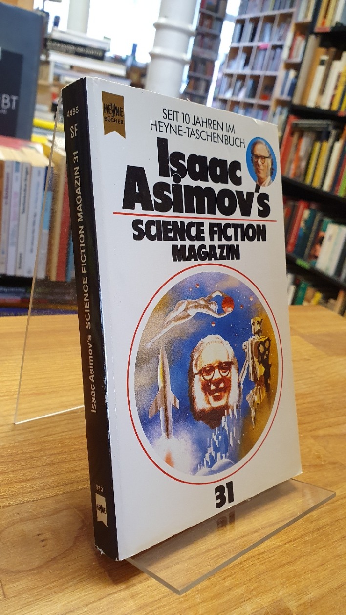 Isaac Asimov's Science-Fiction-Magazin - 31. Folge, - Wahren, Friedel (Hrsg.),