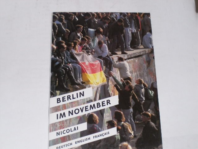 Berlin im November. Dt. /Engl. /Franz. - Anke Schwartau; Cord Schwartau; Rolf Steinberg