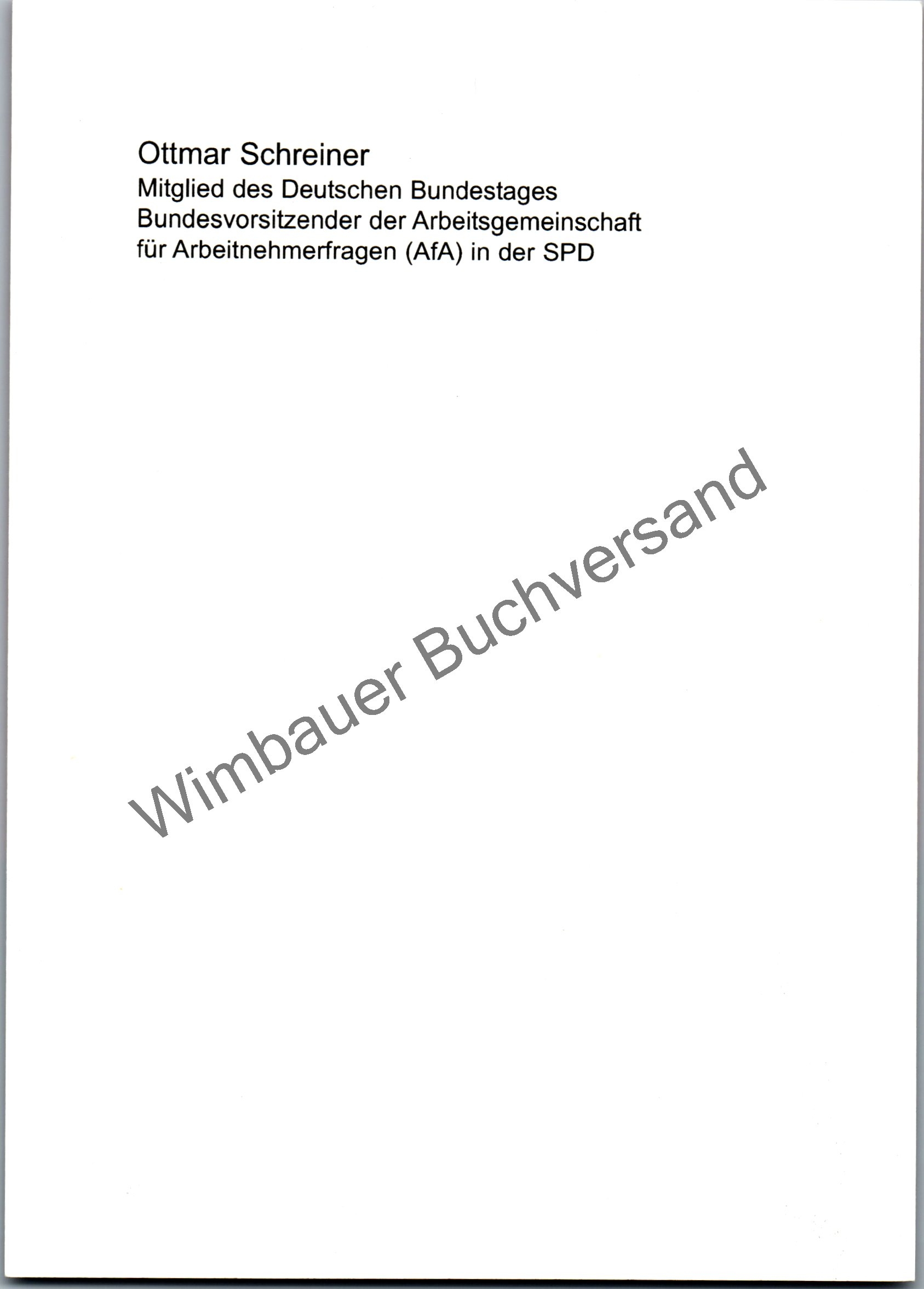 Original Autogramm Ottmar Schreiner (19462013) /// Autograph signiert