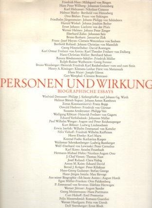 Personen und Wirkungen : biographische Essays - Helmes, Werner, Helmut Mathy Anton Maria Keim u. a.