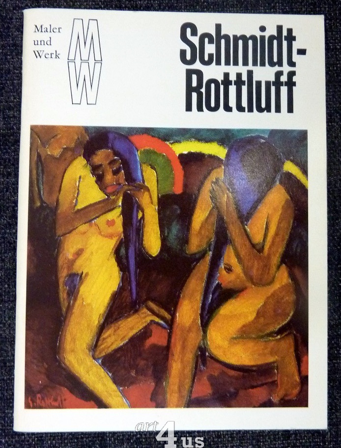 Schmidt-Rottluff Maler und Werk - Brix, Karl und Karl Schmidt-Rottluff