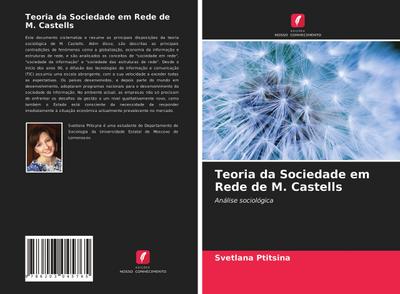 Teoria da Sociedade em Rede de M. Castells : Análise sociológica - Svetlana Ptitsina