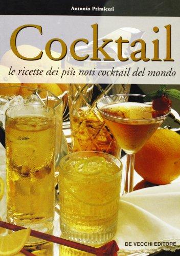 Cocktail - Primiceri, Antonio