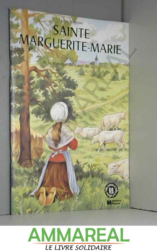 SAINTE MARGUERITE MARIE - Agnès Richomme
