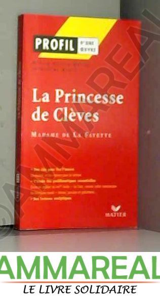 La Princesse de Clèves - Marie-Madeleine Pioche de La V La Fayette