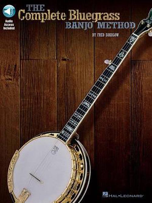 The Complete Bluegrass Banjo Method (Paperback) - Fred Sokolow