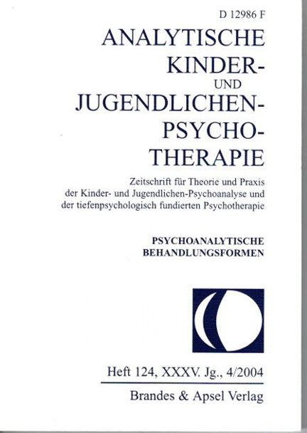 Psychoanalytische Behandlungsformen, Analytische Kinder- und Jugendlichenpsychotherapie, - Aichele, Klaus (Hrsg.)