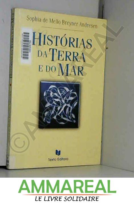 Historias da terra e do mar - Sophia de Mello Breyner Andresen