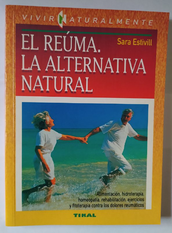 El reúma. La alternativa natural. - Estivill, Sara / Arnau Almasqué, Eduardo . tr.