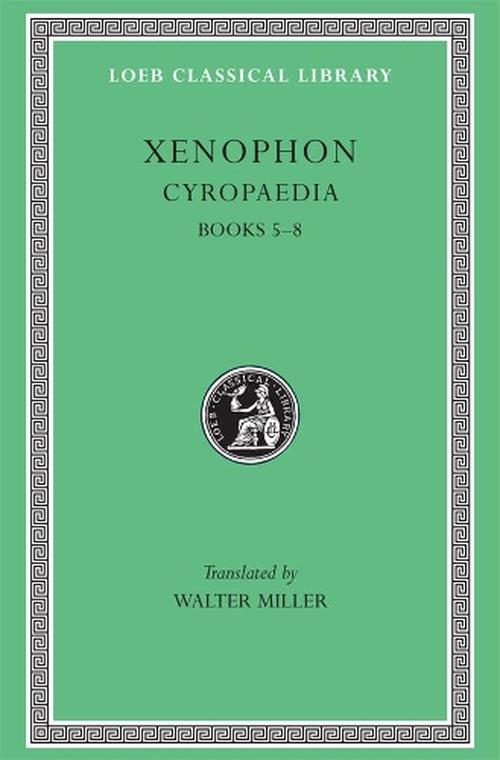Cyropaedia, Volume II (Hardcover) - Xenophon