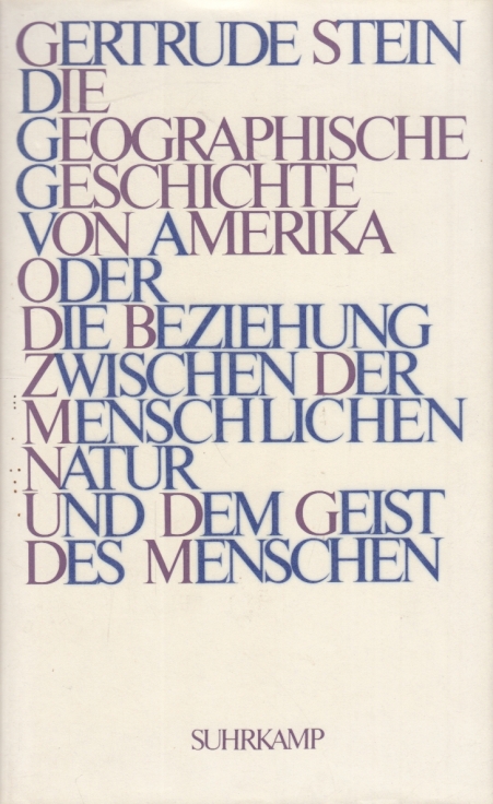 Die geographische Geschichte von Amerika oder Die Beziehung zwischen der menschlichen Natur und dem Geist des Menschen