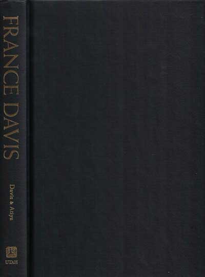France Davis: An American Story Told - Davis, Rev. France A.; Nayra Atiya
