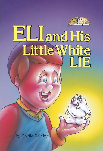 Eli and His Little White Lie (Middos Series) - Golding, Goldie