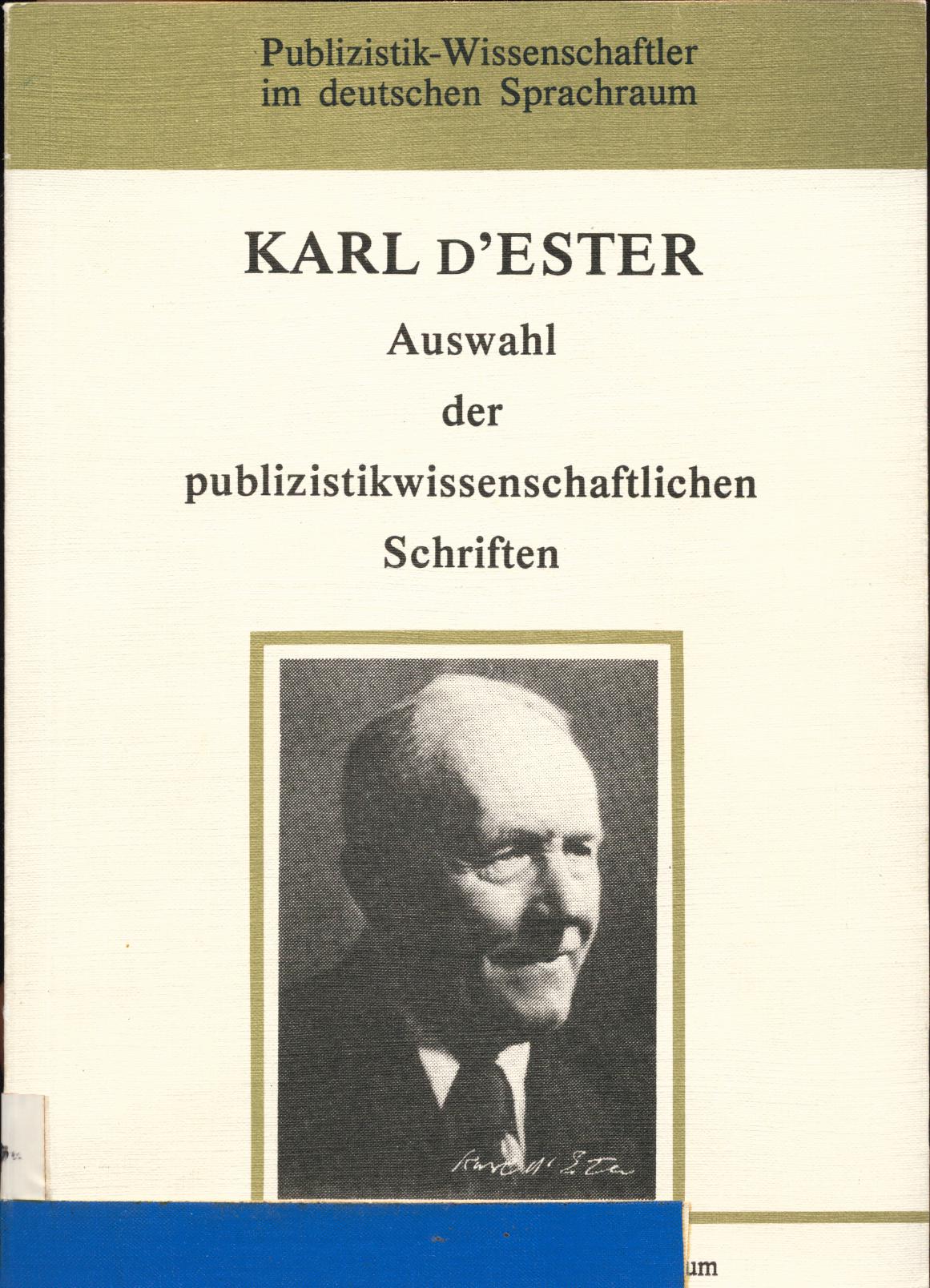 Karl D'Ester Auswahl der publizistikwissenschaftlichen Schriften - Klutentreter, Wilhelm