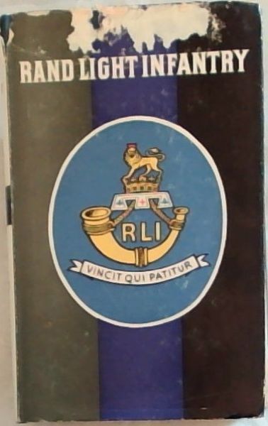 Rand Light Infantry von Simpkins, B.G. (Major): Good Hardcover (1965 ...