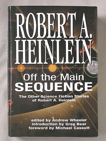 Off the Main Sequence: The Other Science Fiction Stories of Robert A. Heinlein - Robert Heinlein