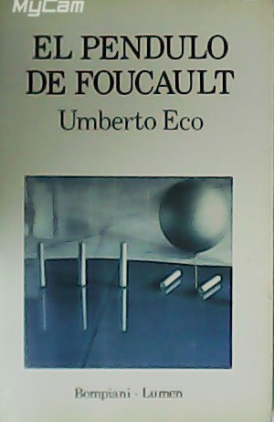 El péndulo de Foucault. - ECO, Umberto.-