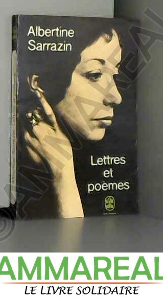 Lettres et poemes - Sarrazin Albertine