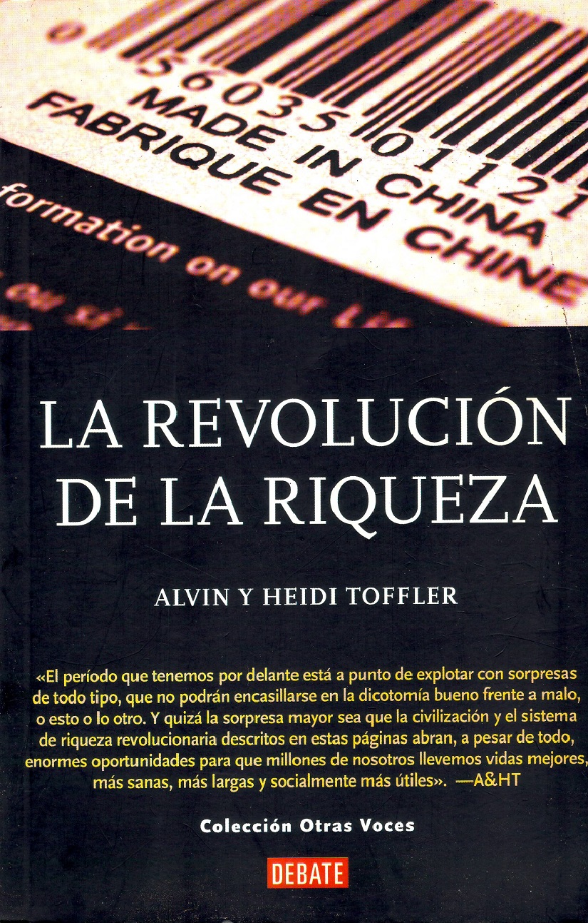 La Revolución De La Riqueza (Spanish Edition) - Alvin & Heidi Toffler