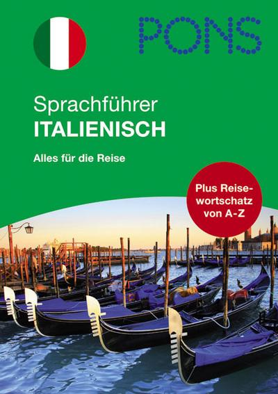 PONS Sprachführer Italienisch: Alles für die Reise - Unbekannt