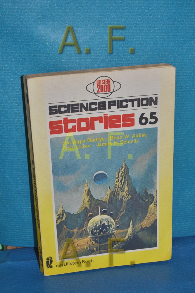 Science-fiction-Stories, Teil: 65. Von Algis Budrys . [Aus d. Amerikan. von Dolf Strasser] / Ullstein-Bücher , 3314 : Ullstein 2000 - Budrys, Algis (Mitwirkender)