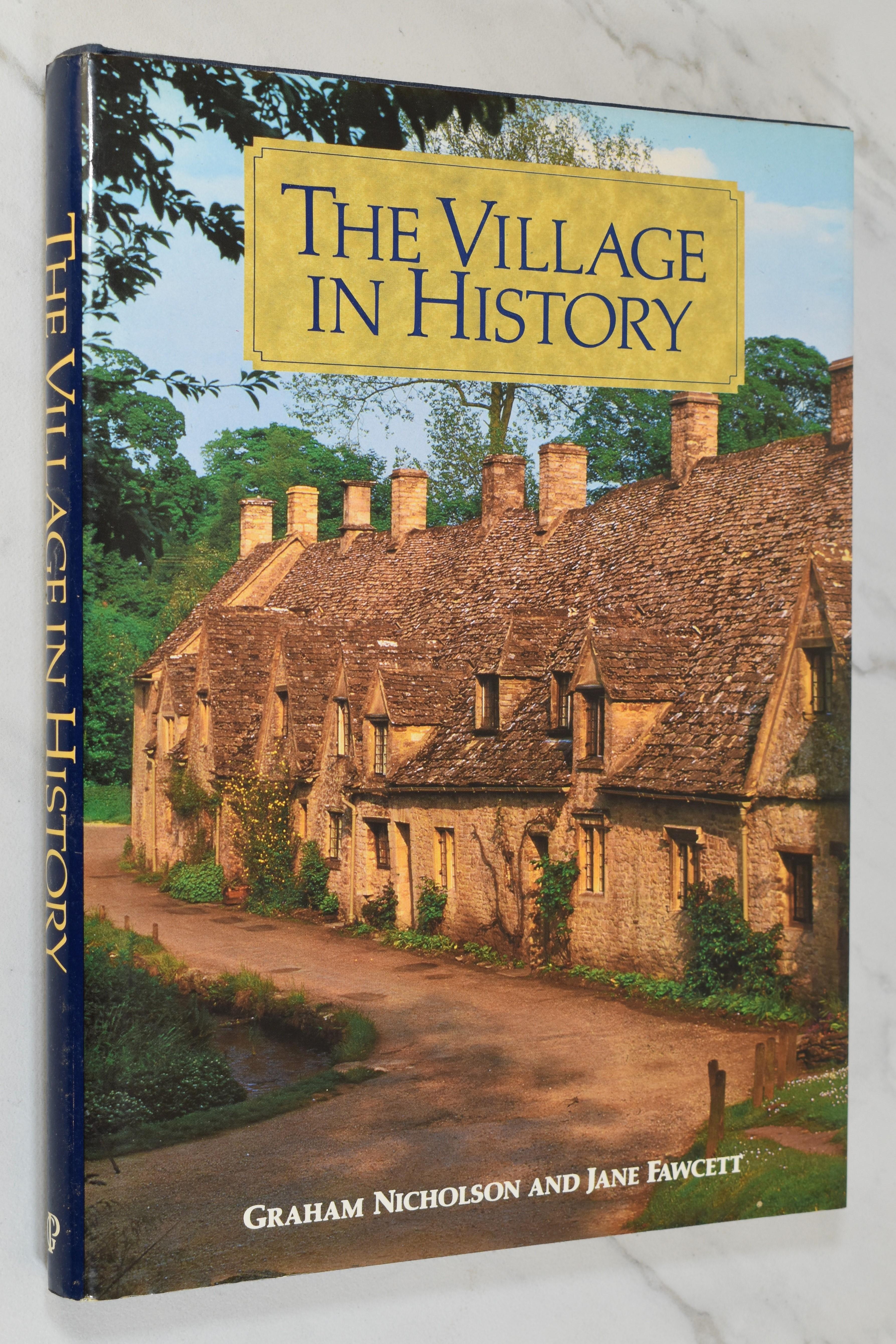 Village in History - Nicholson, Graham; Fawcett, Jane