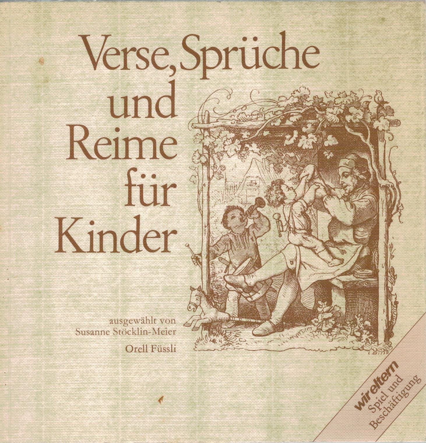 Verse, Sprüche und Reime für Kinder - Stöcklin-Meier, Susanne (Hrsg.)