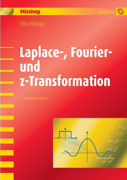 Laplace-, Fourier- und z-Transformation - Föllinger, Otto